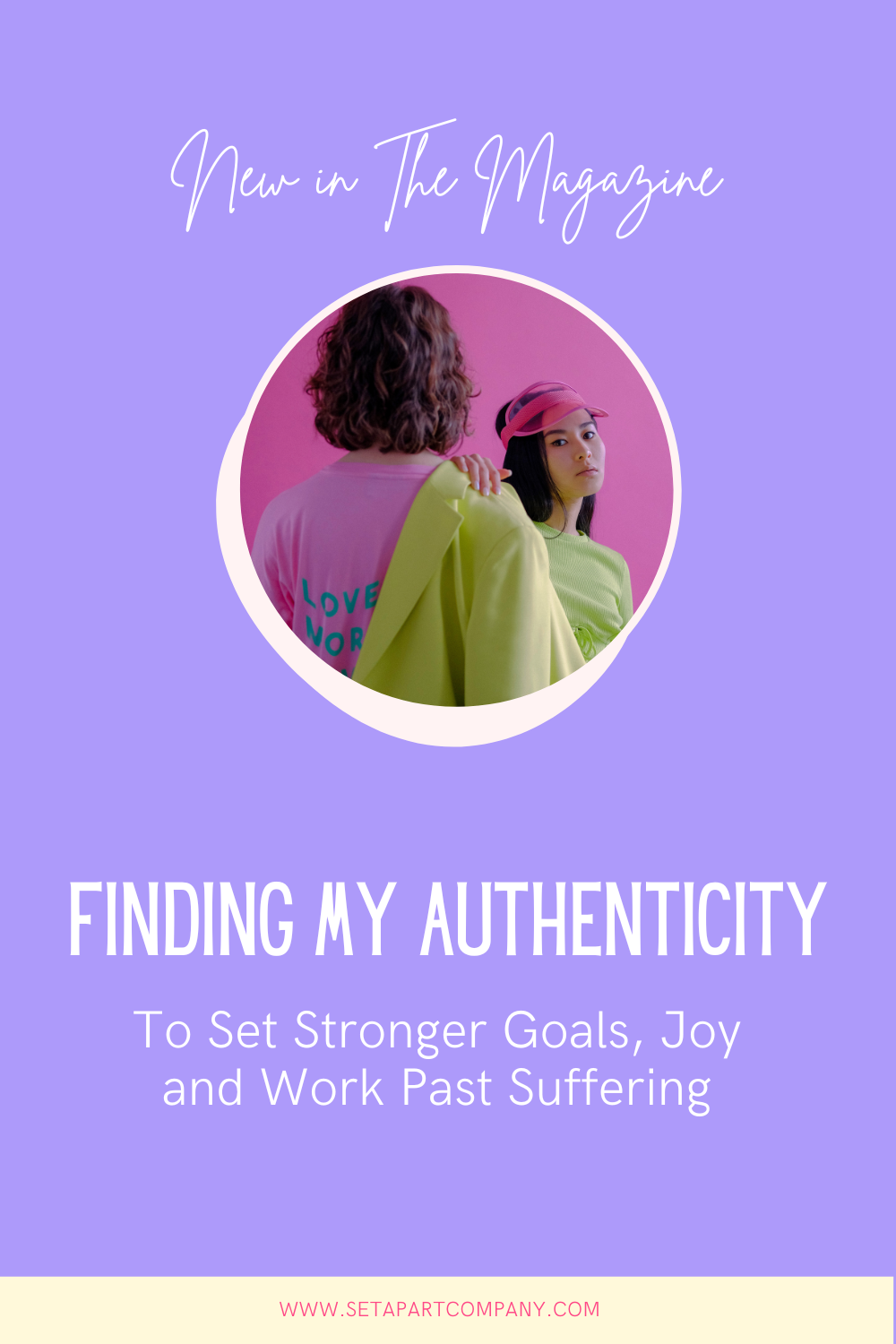 Finding My Authenticity To Set Stronger Goals, Joy and Work Past Suffering