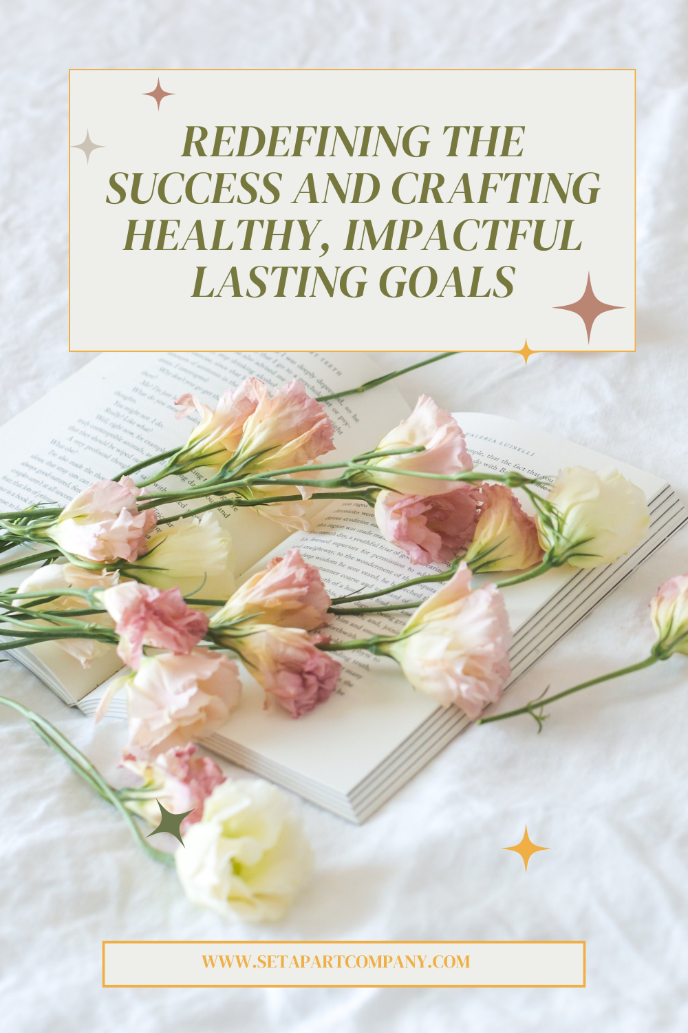 Redefining the Success and Crafting Healthy, Impactful Lasting Goals