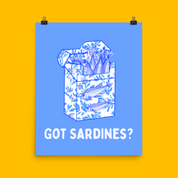 Got Sardines? Fine Art Print 🐟