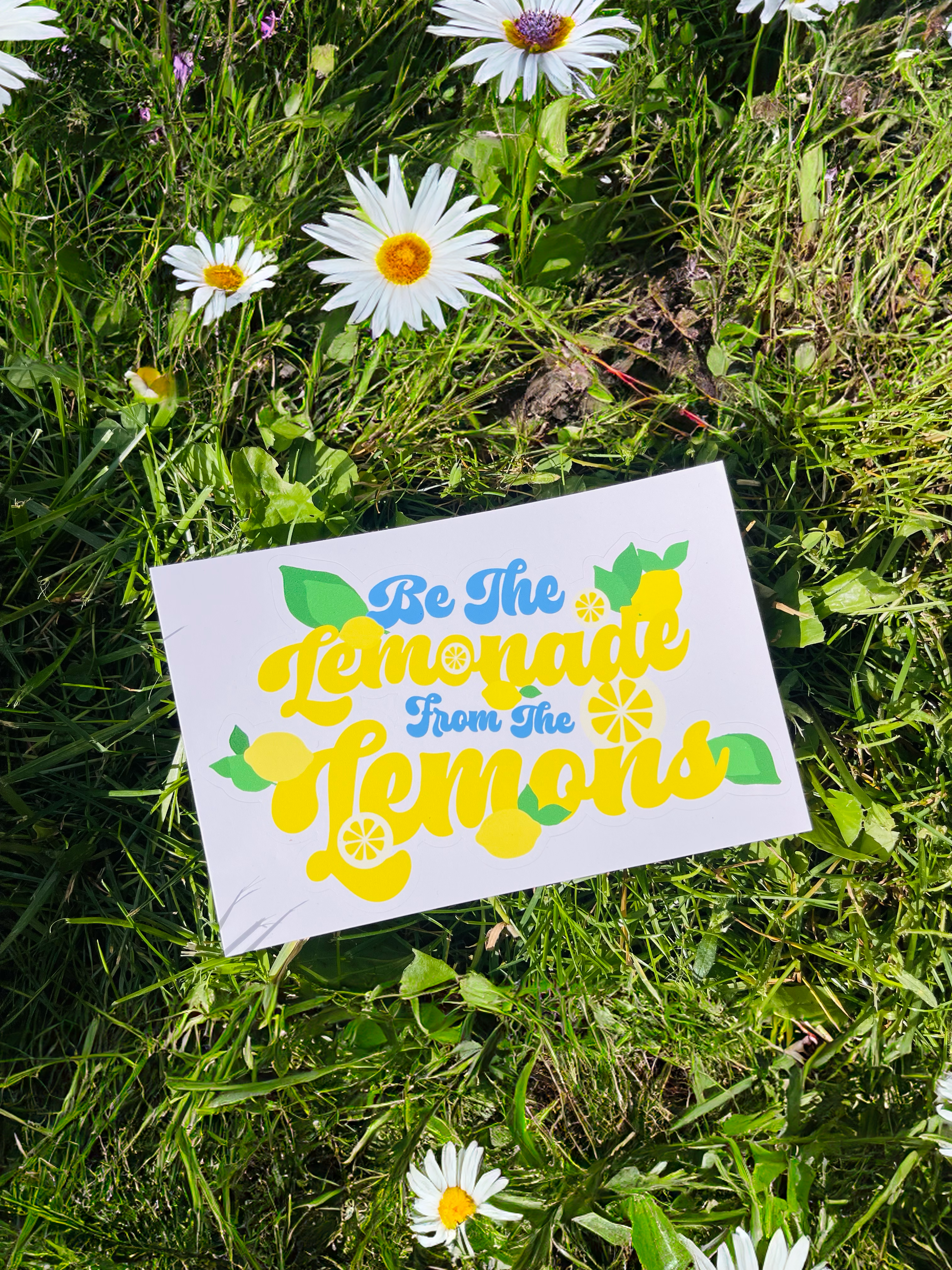 Be The Lemonade from The Lemons Motivational Sticker 🍋