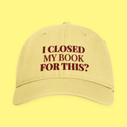 I Closed My Book for This Embroidered Coastal Washed Cap with embroidered "I Closed My Book for This" design — view 10 of 17