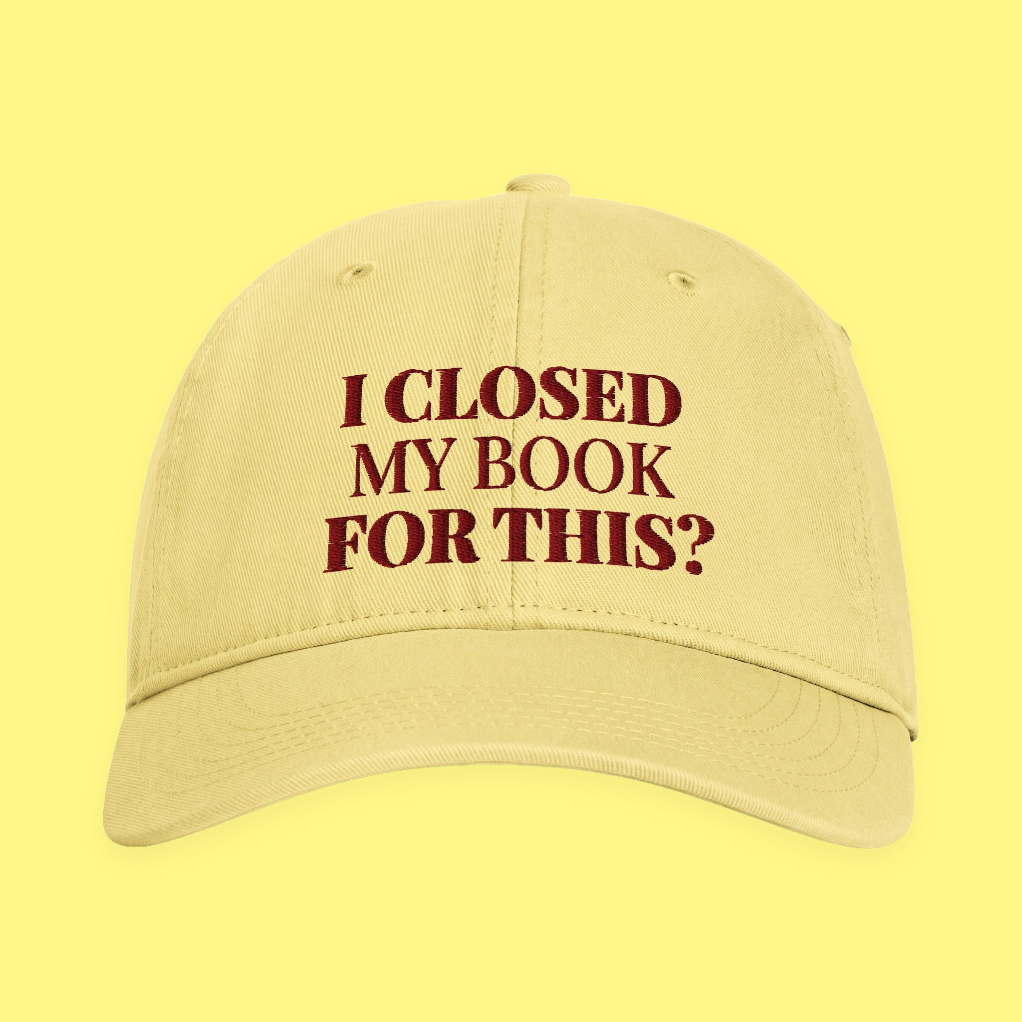 I Closed My Book for This Embroidered Coastal Washed Cap with embroidered "I Closed My Book for This" design — view 10 of 17