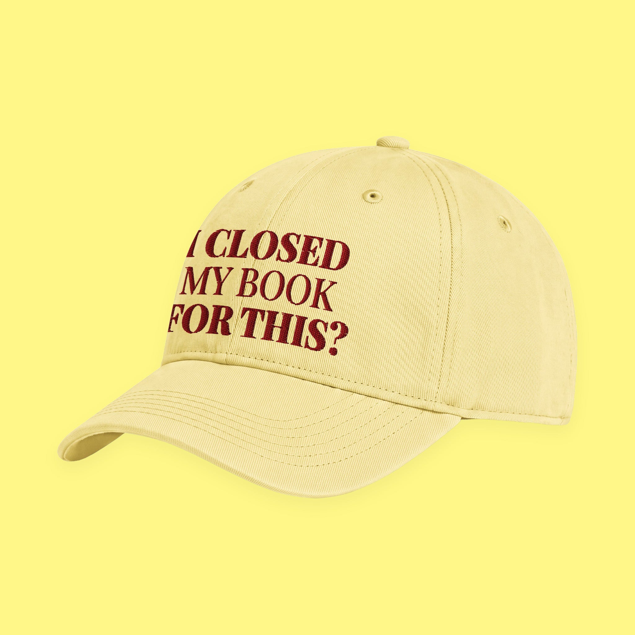I Closed My Book for This Embroidered Coastal Washed Cap with embroidered "I Closed My Book for This" design — view 12 of 17