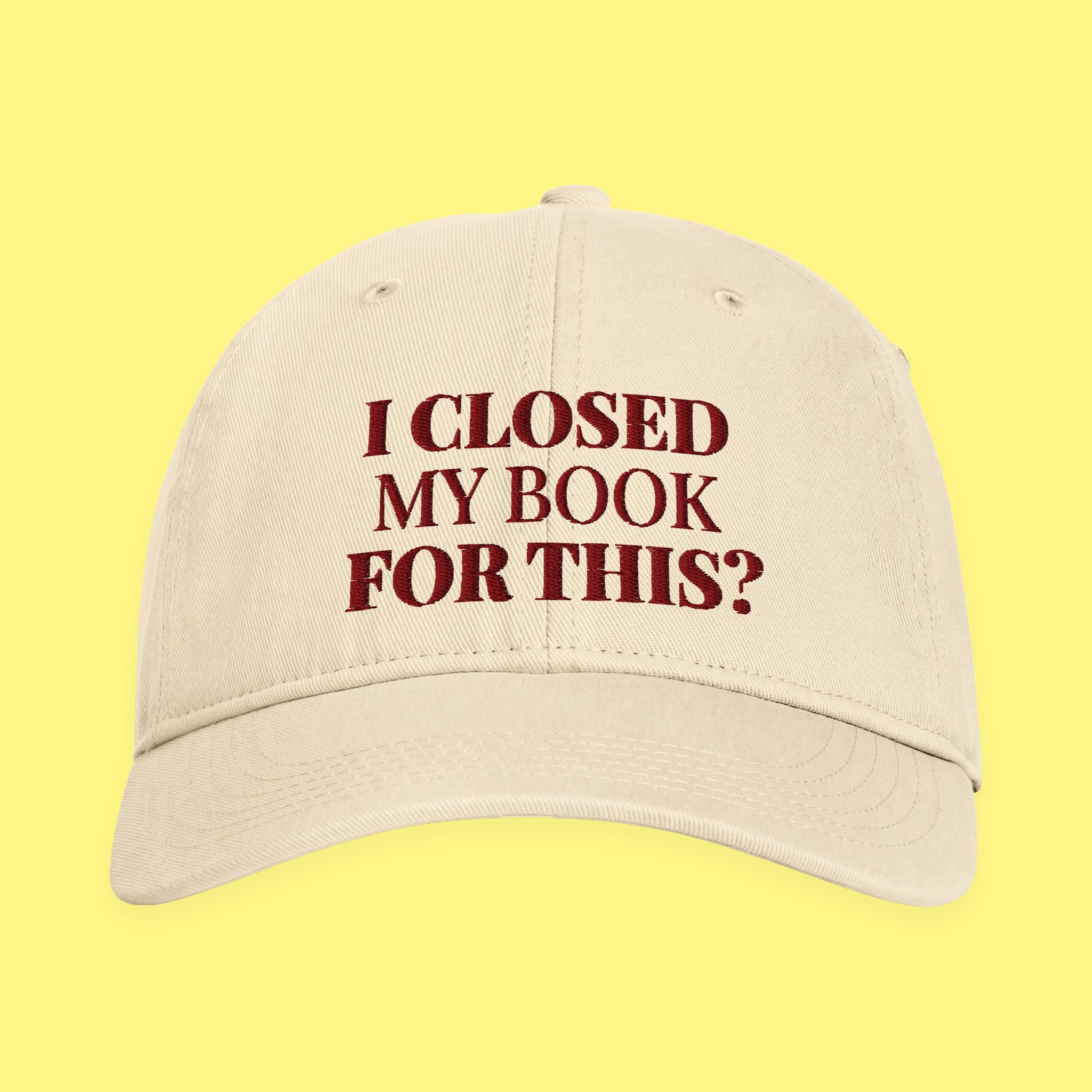 I Closed My Book for This Embroidered Coastal Washed Cap with embroidered "I Closed My Book for This" design — view 14 of 17