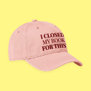I Closed My Book for This Embroidered Coastal Washed Cap with embroidered "I Closed My Book for This" design — view 9 of 17