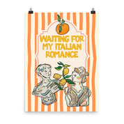 Waiting for My Italian Romance Poster with the "Waiting for My Italian Romance" design — view 4 of 5