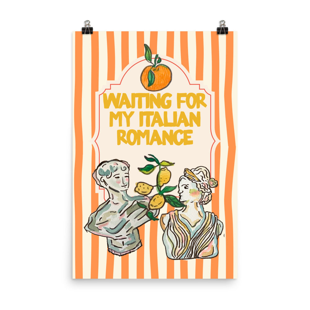 Waiting for My Italian Romance Poster with the "Waiting for My Italian Romance" design — view 5 of 5