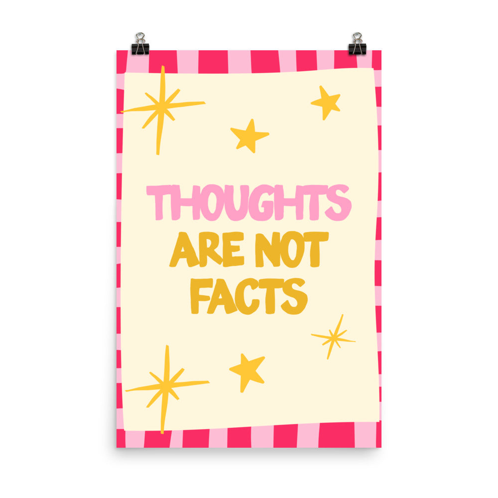 Thoughts Are Not Facts Poster with the "Thoughts Are Not Facts" design — view 4 of 5