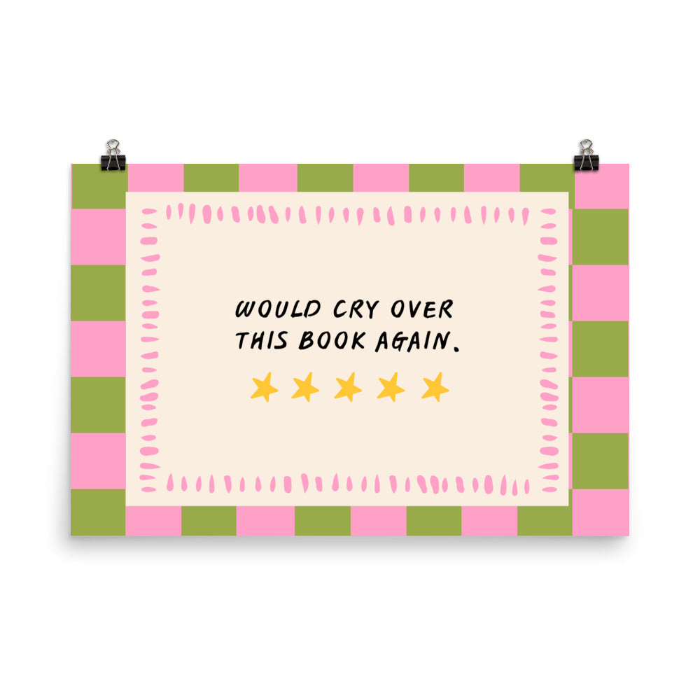 Would Cry Over This Book Again Poster with the "Would Cry Over This Book Again" design — view 8 of 8