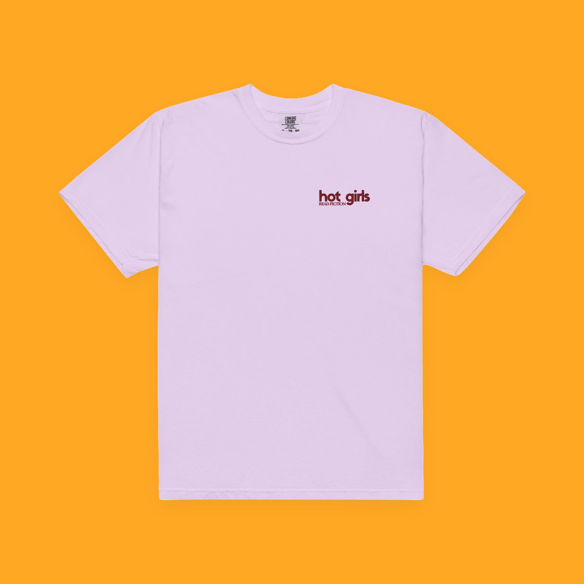 Hot Girls Read Fiction Embroidered Heavyweight Tee with embroidered "Hot Girls Read Fiction" design