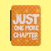Kindle Case "Just One More Chapter (Liar)" Orange Checkerbook Cover for Avid Readers