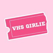 VHS Girlie Blockbuster Sticker 🎞️