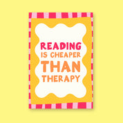 Reading Is Cheaper Than Therapy 24x36 bookish wall art poster on a lemon yellow background