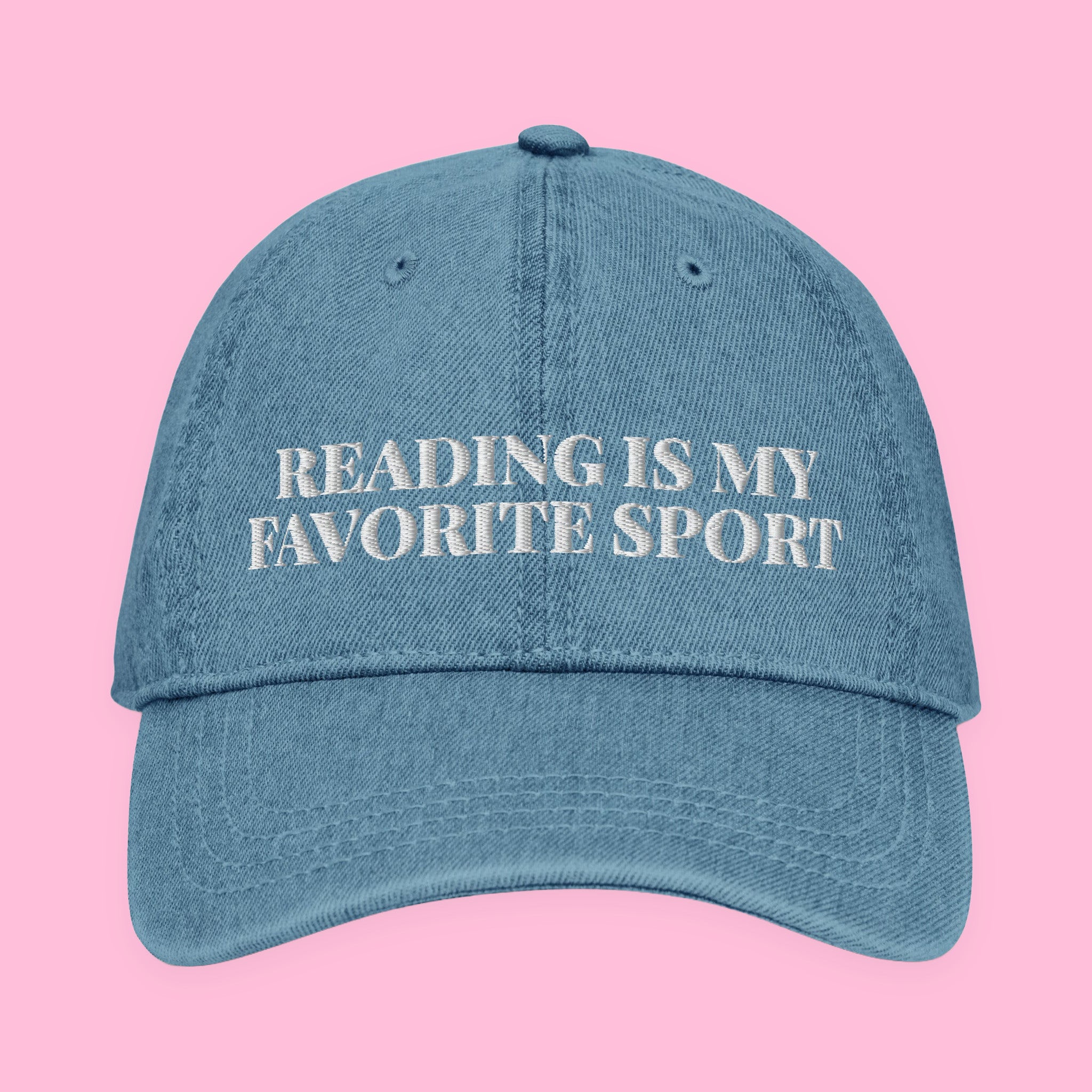 Reading Is My Favorite Sport Embroidered Denim Hat with embroidered "Reading Is My Favorite Sport" design