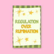 Regulation Over Rumination 24x36 mental health wall art poster on a pink background