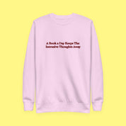 A Book a Day Keeps the Intrusive Thoughts Away Embroidered Sweatshirt — view 4 of 9