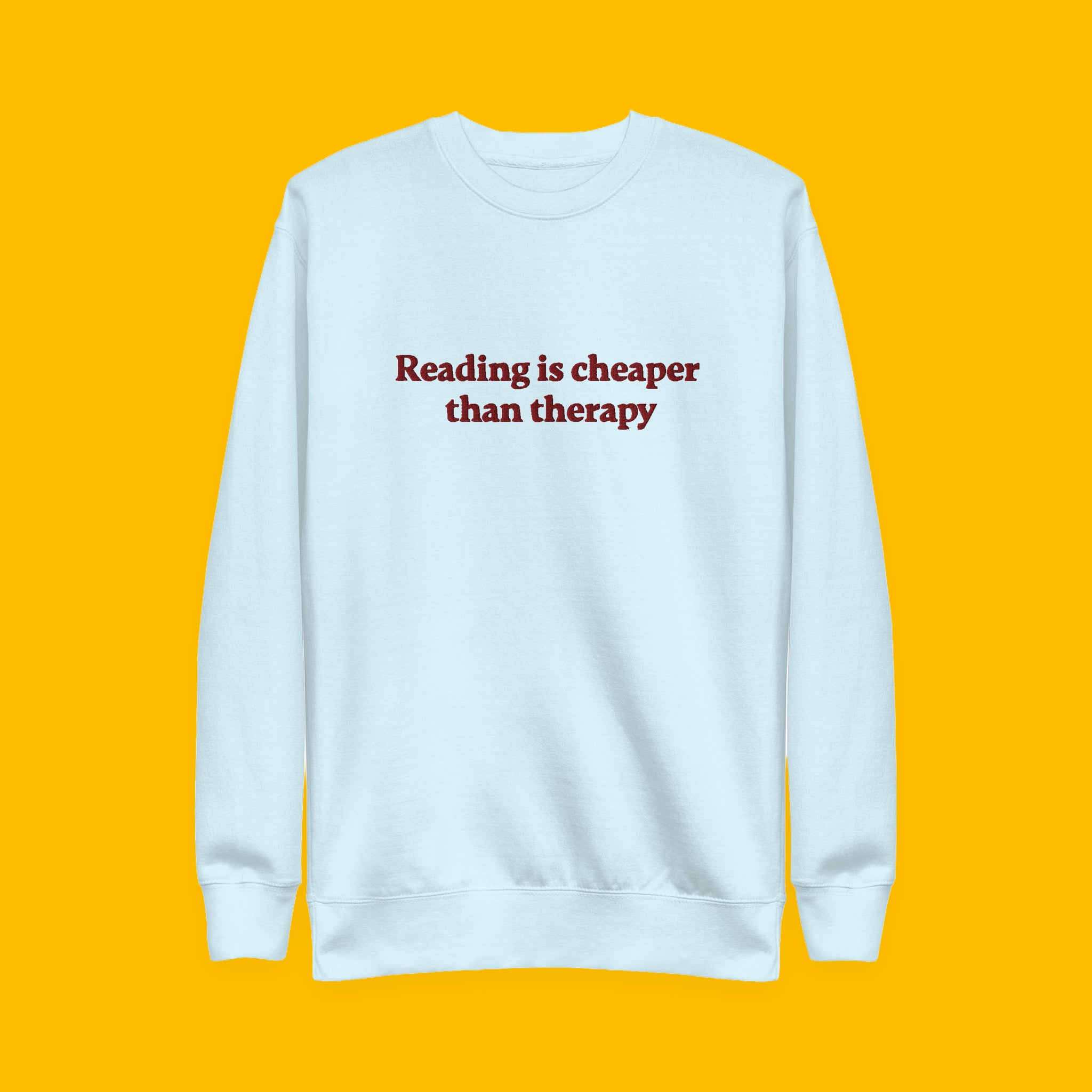 Reading Is Cheaper Embroidered Sweatshirt with embroidered "Reading Is Cheaper" design — view 7 of 8