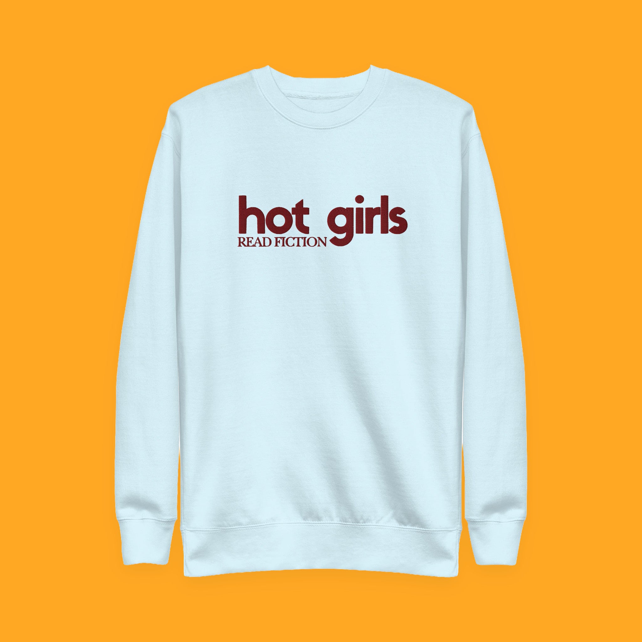 Hot Girls Read Fiction Embroidered Sweatshirt with embroidered "Hot Girls Read Fiction" design — view 8 of 9