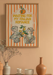 Waiting for My Italian Romance 24x36 bookish wall art poster framed on a peach wall above ceramic vases