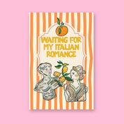 Waiting for My Italian Romance 24x36 bookish wall art poster on a pink background