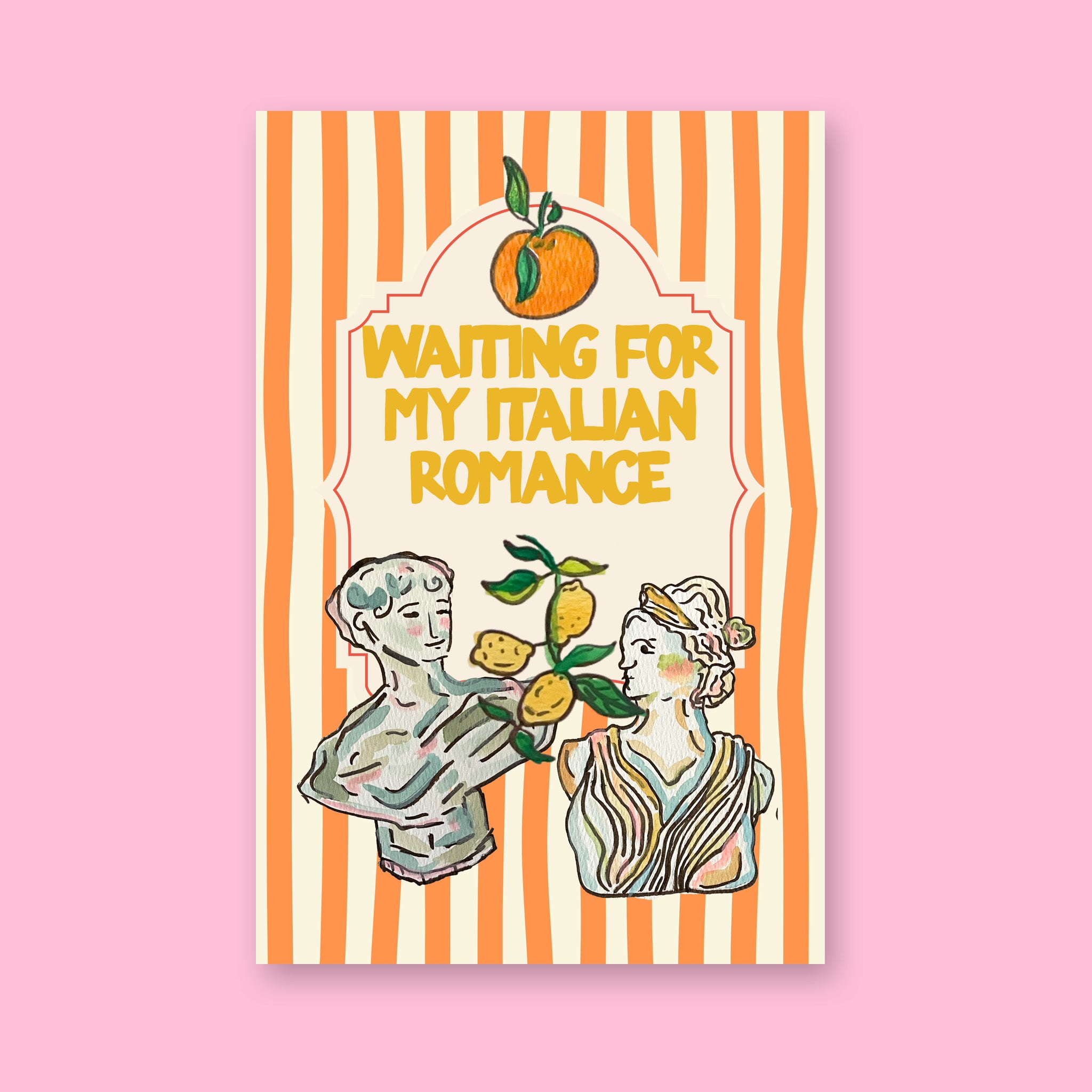 Waiting for My Italian Romance 24x36 bookish wall art poster on a pink background